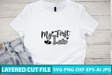 My First Love SVG Cut File SVG Syaman 