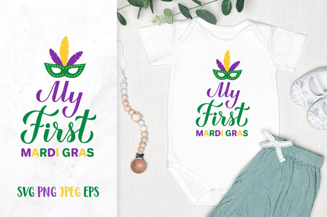 My first Mardi Gras. Baby's 1st Fat Tuesday SVG LaBelezoka 