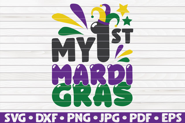 My first Mardi Gras SVG | Mardi Gras quote SVG HQDigitalArt 