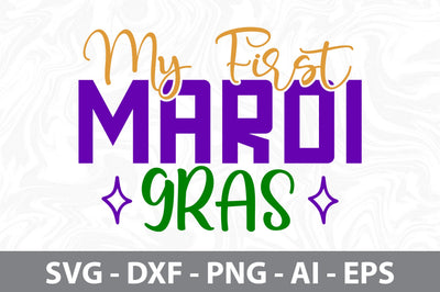My First Mardi Gras svg SVG nirmal108roy 