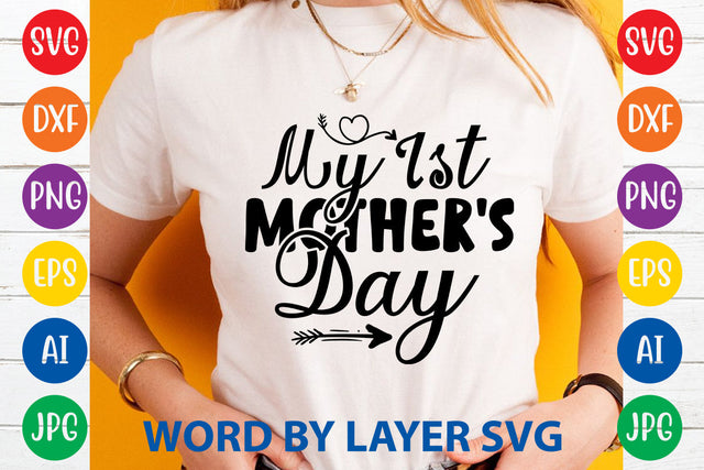My First Mother's Day, Mom SVG Cut File SVG Rafiqul20606 
