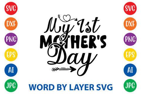 My First Mother's Day, Mom SVG Cut File SVG Rafiqul20606 