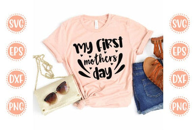 My first mothers day Mother SVG Cut File | Mom Mummy Mama Mother Quotes SVG SVG SH_Tee store 