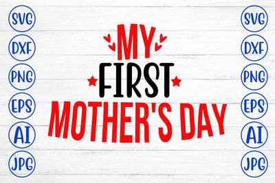 My First Mothers Day SVG Cut File SVG Syaman 