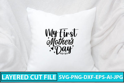 My First Mother's Day SVG Cut File SVG Syaman 