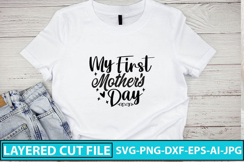 My First Mother's Day SVG Cut File SVG Syaman 