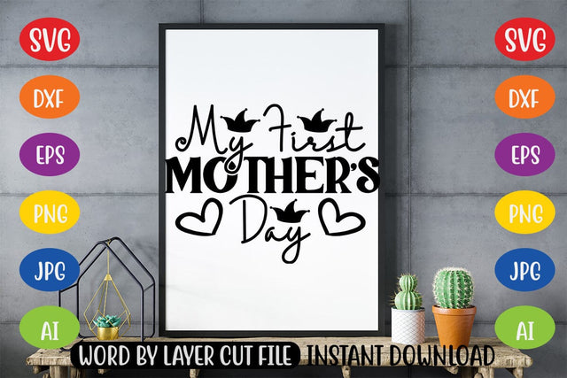 My First Mother's Day SVG SVG MStudio 