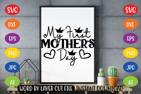 My First Mother's Day SVG SVG MStudio 