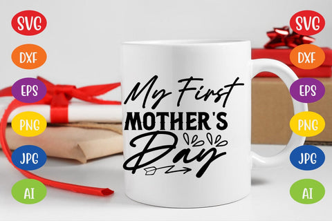 My First Mother's Day SVG SVG MStudio 