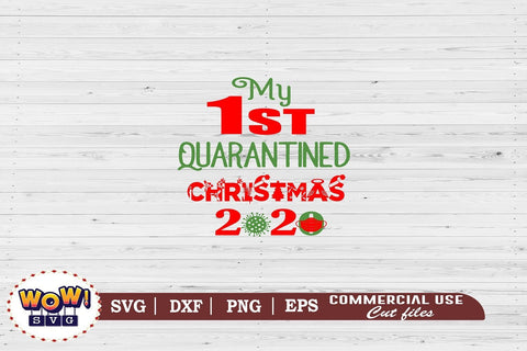 My first quarantined christmas svg, Christmas svg, Dxf, Png SVG Wowsvgstudio 