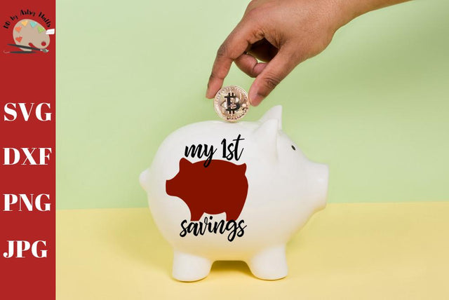 My First Savings- piggy bank - kids baby piggy bank - baby shower gift SVG The Artsy Spot 
