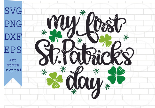 My First St. Patrick’s Day (2) Svg, St Patrick’s Day Svg Png, Dxf, Eps Cut Files SVG Artstoredigital 