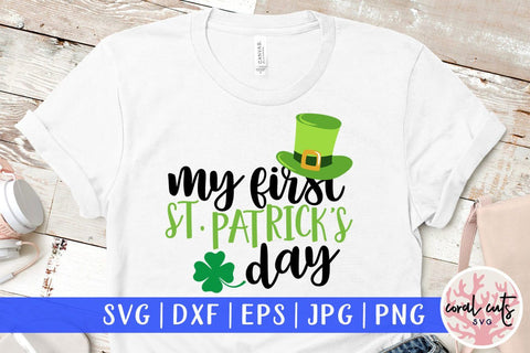 My first st patricks day - St Patricks Day SVG EPS DXF SVG CoralCutsSVG 
