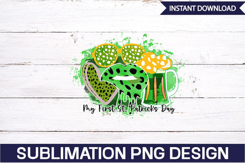 My First St. Patrick's Day Sublimation SVGs,Quotes and Sayings,Food & Drink,On Sale, Print & Cut SVG DesignPlante 503 