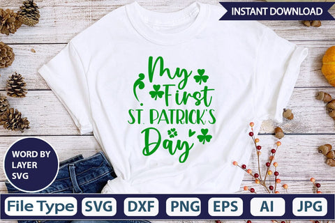 My First St. Patrick’s Day SVG Cut File SVGs,Quotes and Sayings,Food & Drink,On Sale, Print & Cut SVG DesignPlante 503 