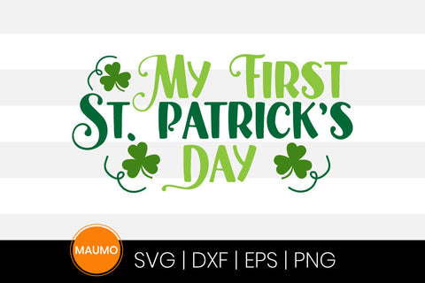 My first St Patrick’s day svg quote SVG Maumo Designs 