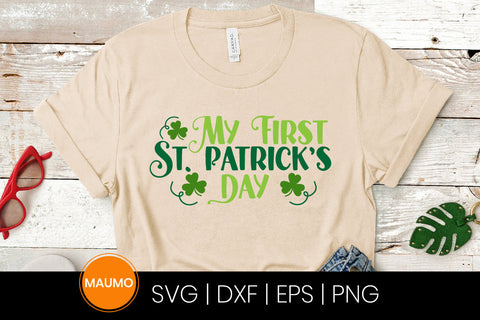 My first St Patrick’s day svg quote SVG Maumo Designs 