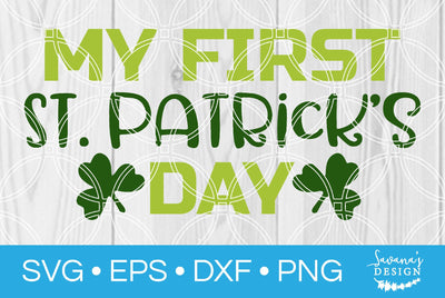 My First St Patricks Day SVG SavanasDesign 