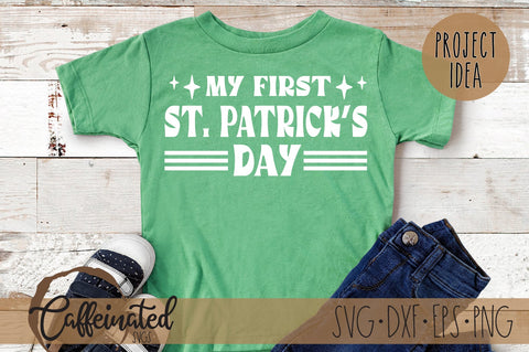 My First St. Patrick's Day SVG SVG Caffeinated SVGs 
