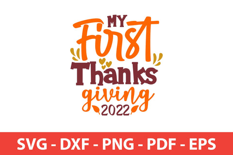 My First Thanks Giving 2022 SVG SVG shah alam 