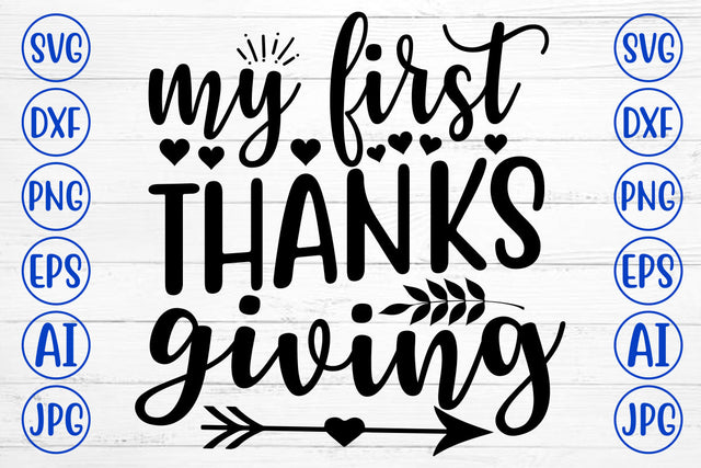 MY FIRST THANKS GIVING SVG Cut File SVG Syaman 