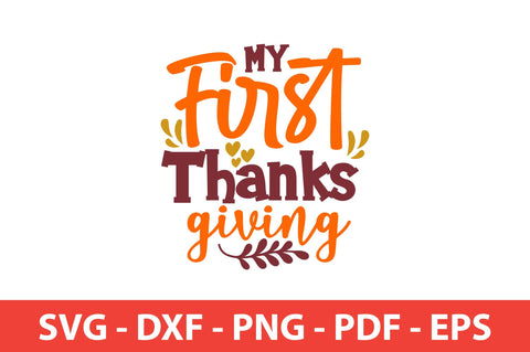 My First Thanks Giving SVG SVG shah alam 