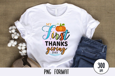 My First Thanksgiving Day, Thanksgiving Sublimation PNG SVG futivesvg 