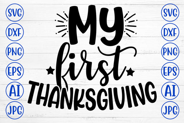 MY FIRST THANKSGIVING SVG Cut File SVG Syaman 