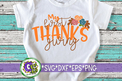My First Thanksgiving SVG DXF EPS PNG SVG Greedy Stitches 