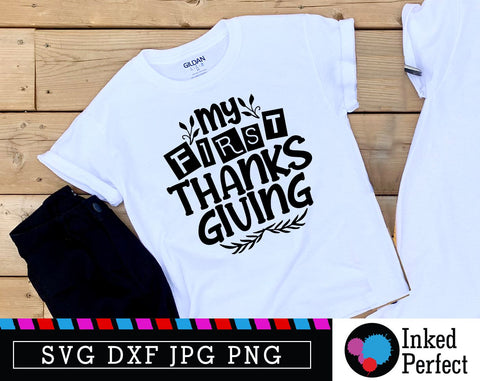 My First Thanksgiving SVG Inked Perfect 