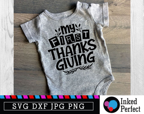 My First Thanksgiving SVG Inked Perfect 