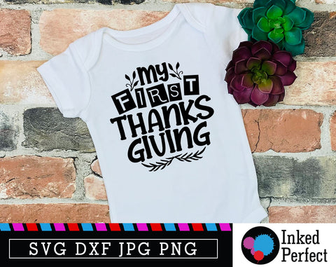 My First Thanksgiving SVG Inked Perfect 