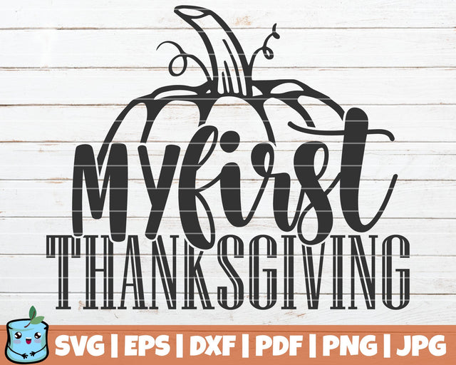 My First Thanksgiving SVG MintyMarshmallows 