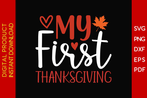 My First Thanksgiving SVG PNG PDF Cut File SVG Creativedesigntee 