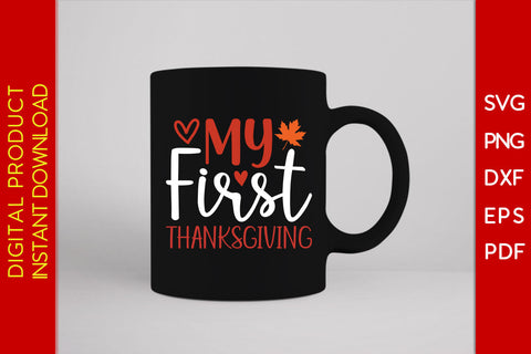 My First Thanksgiving SVG PNG PDF Cut File SVG Creativedesigntee 