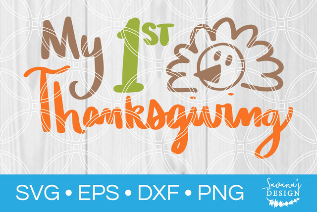 My First Thanksgiving SVG SavanasDesign 