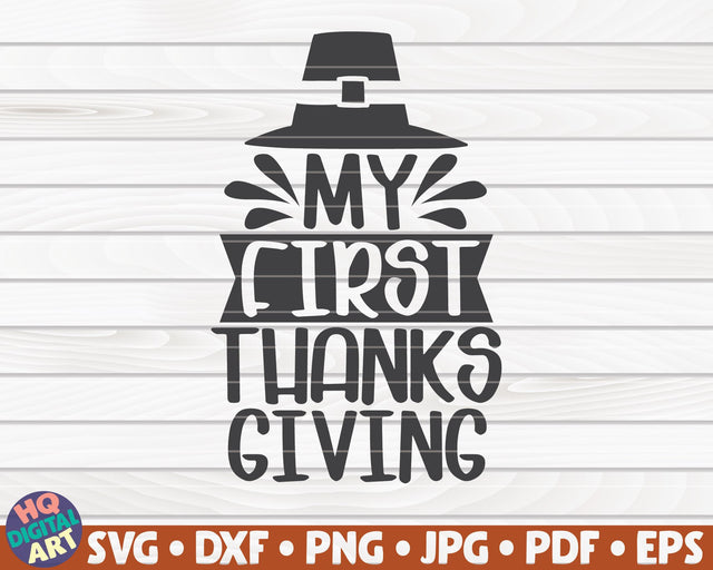 My first thanksgiving SVG | Thanksgiving quote SVG SVG HQDigitalArt 