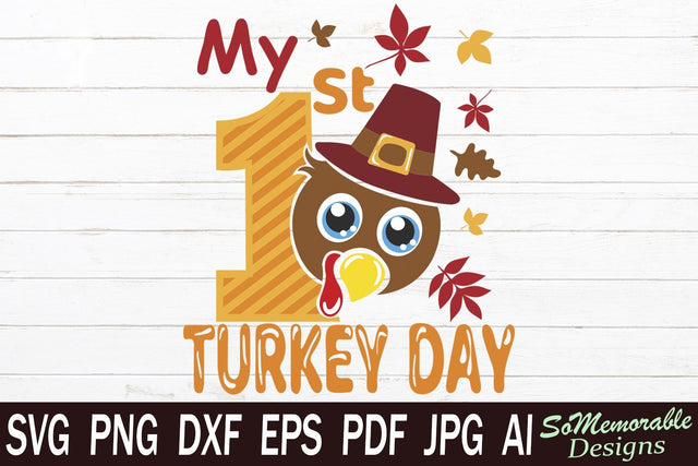 My First Turkey Day SVG SoMemorableDesigns 