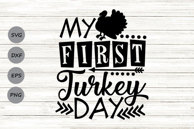 My First Turkey Day| Thanksgiving Turkey SVG Cutting Files. SVG CosmosFineArt 