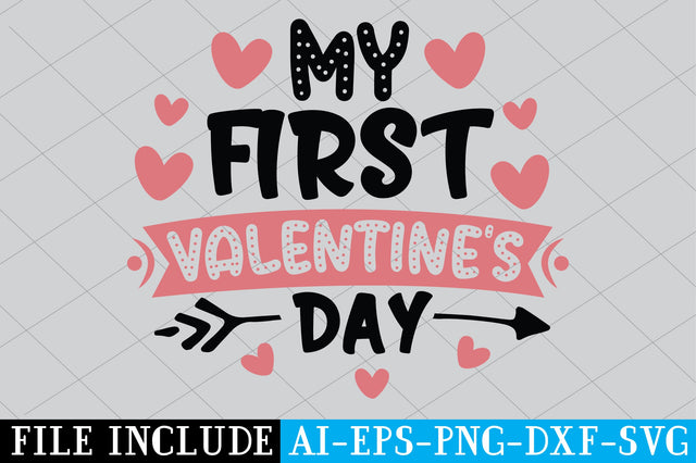 My First Valentine’s Day SVG SVG Creativeart88 