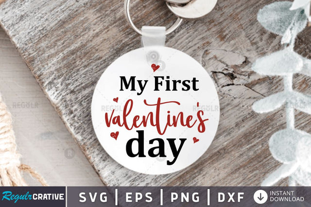 My First valentines day SVG SVG Regulrcrative 