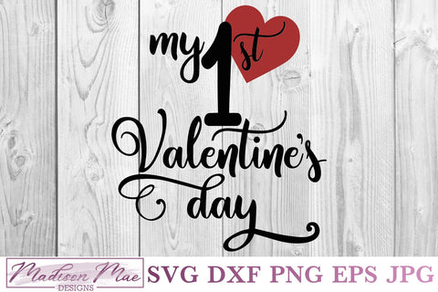 My First Valentine's Day, Valentine's Day SVG SVG Madison Mae Designs 