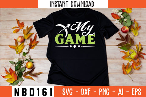 MY GAME Svg Design SVG Nbd161 
