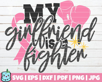 My Girlfriend Is A Fighter SVG MintyMarshmallows 