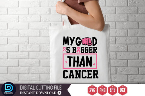 My god is bigger than cancer SVG SVG DESIGNISTIC 