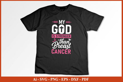My God Is Stronger Than Breast Cancer Breast Cancer Awareness SVG PNG Craft File SVG SVG Print File 