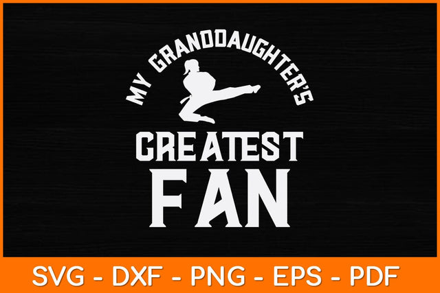 My Granddaughter’s Greatest Fan Svg Design SVG artprintfile 