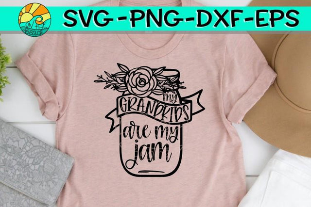 My Grandkids Are My Jam - SVG - DXF - EPS - PNG SVG On the Beach Boutique 