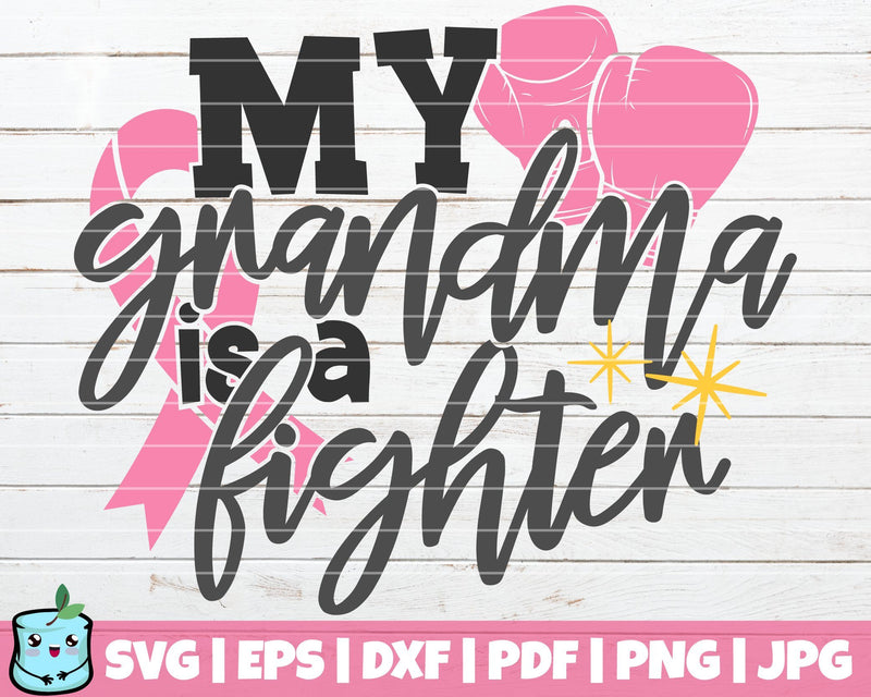 My Grandma Is A Fighter SVG MintyMarshmallows 