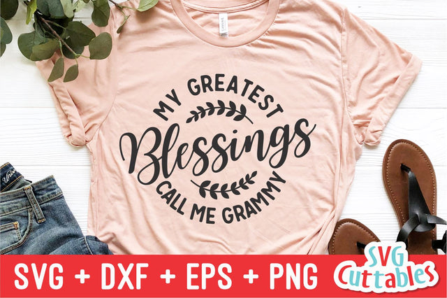 My Greatest Blessings Call Me Grammy Svg Cuttables 